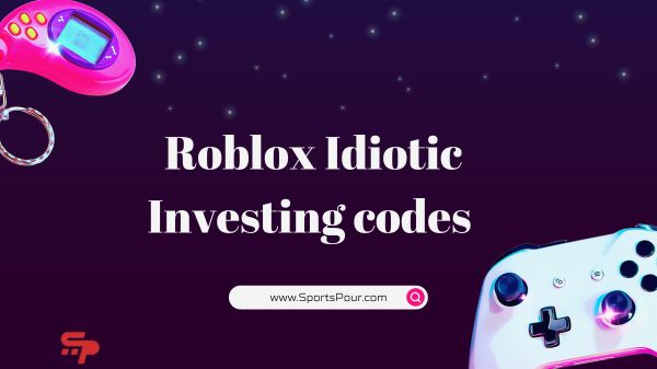 Roblox Idiotic Investing codes